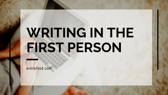 writing in the first person