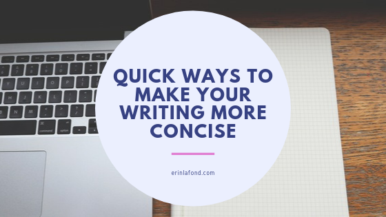 quick ways to make your writing more concise