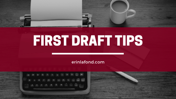 first draft tips