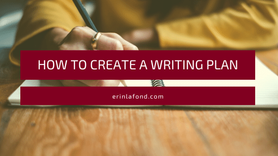 how to create a writing plan