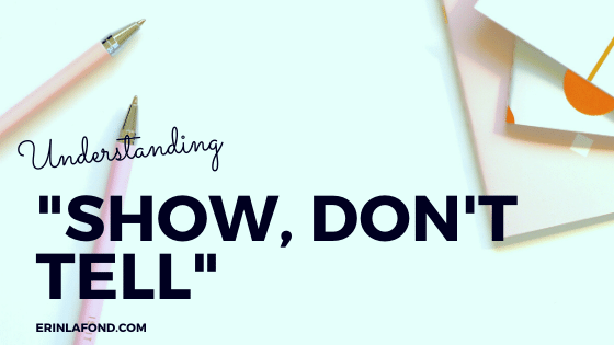 understanding show don't tell