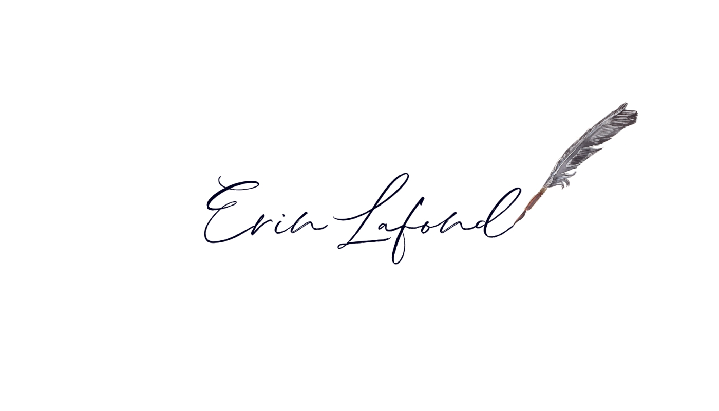 Erin Lafond - writer, editor, writing coach